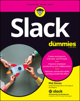 Phil Simon Slack For Dummies