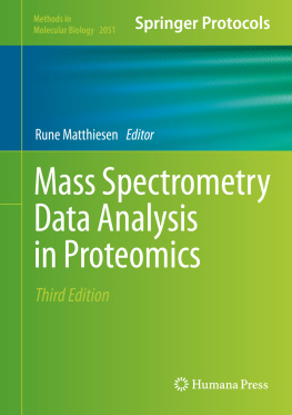 Rune Matthiesen (editor) - Mass Spectrometry Data Analysis in Proteomics (Methods in Molecular Biology, Band 2051)