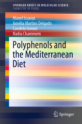 Manel Issaoui Polyphenols and the Mediterranean Diet