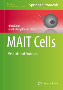 Helen Kaipe - MAIT Cells: Methods and Protocols