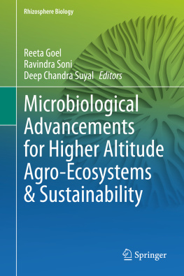 Reeta Goel Microbiological Advancements for Higher Altitude Agro-Ecosystems & Sustainability