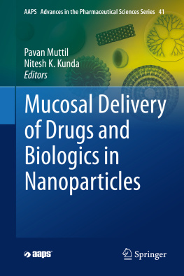 Pavan Muttil - Mucosal Delivery of Drugs and Biologics in Nanoparticles