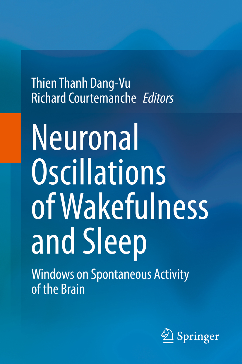 Editors Thien Thanh Dang-Vu and Richard Courtemanche Neuronal Oscillations - photo 1