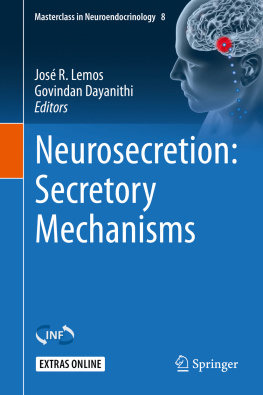 José R. Lemos Neurosecretion: Secretory Mechanisms