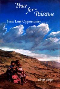 title Peace for Palestine First Lost Opportunity author Berger - photo 1