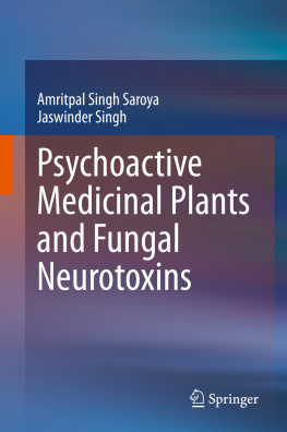 Amritpal Singh Saroya - Psychoactive Medicinal Plants and Fungal Neurotoxins