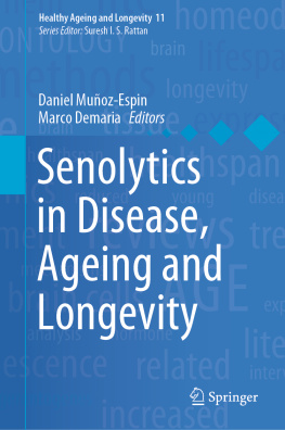 Daniel Muñoz-Espin - Senolytics in Disease, Ageing and Longevity