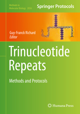 Guy-Franck Richard - Trinucleotide Repeats: Methods and Protocols