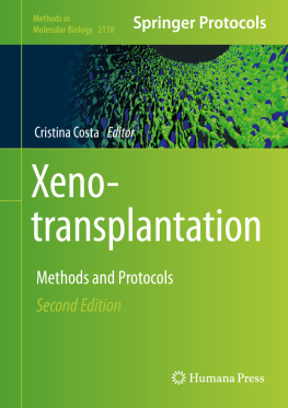 Cristina Costa Xenotransplantation: Methods and Protocols