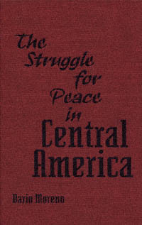 title The Struggle for Peace in Central America author Moreno - photo 1