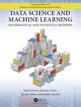 Dirk P. Kroese - Data Science and Machine Learning: Mathematical and Statistical Methods