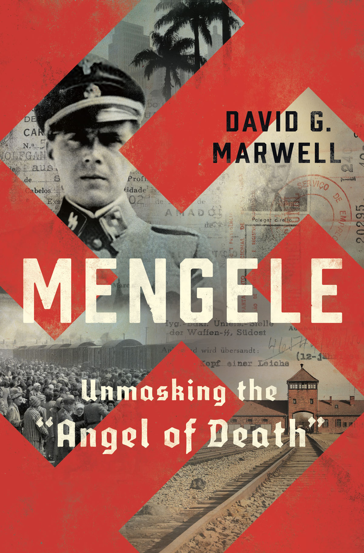 MENGELE UNMASKING THE ANGEL OF DEATH DAVID G MARWELL Mengele at - photo 1