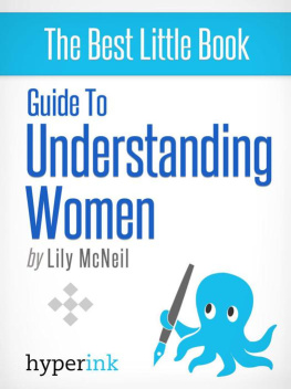 Lily McNeil Guide to Understanding Women