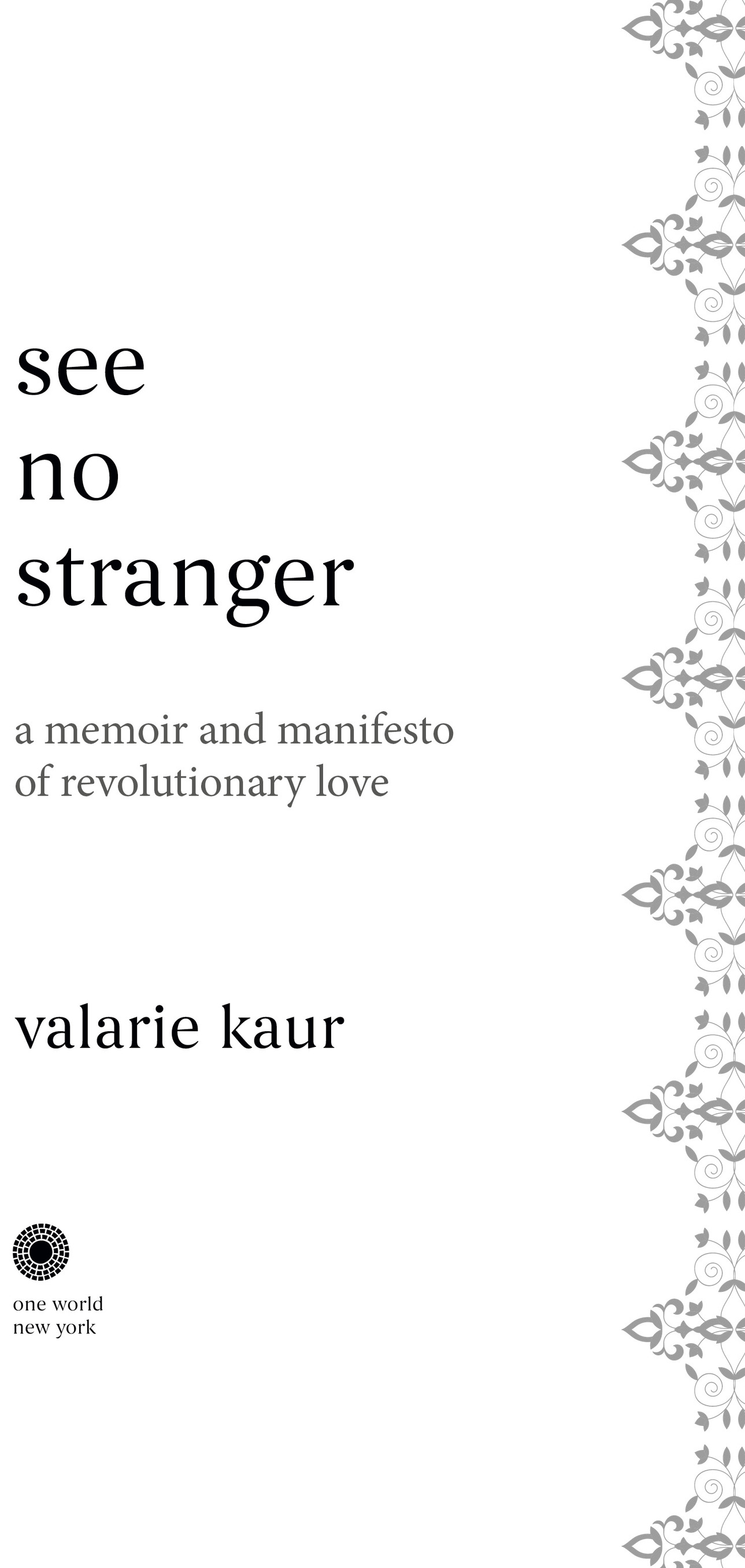 See No Stranger is a work of nonfiction Some names and identifying details - photo 2