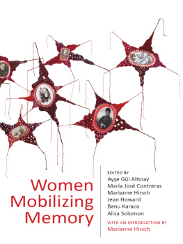 Ayşe Gül Altınay Women Mobilizing Memory