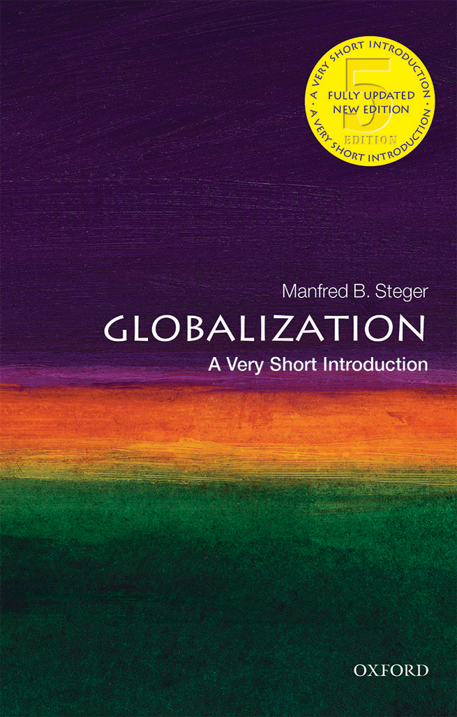 Globalization A Very Short Introduction VERY SHORT INTRODUCTIONS are for - photo 1