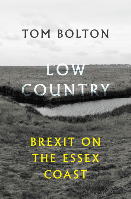 Tom Bolton Low Country: Brexit on the Essex Coast