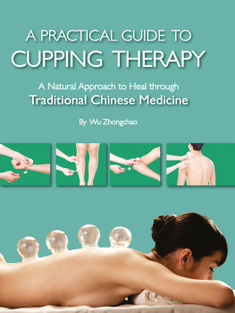 Wu Zhongchao - A Practical Guide to Cupping Therapy