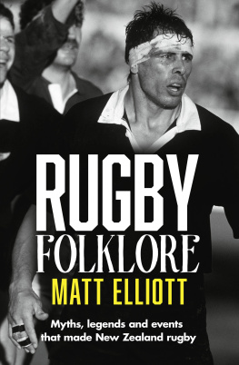 Matt Elliott - Rugby Folklore