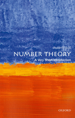 Robin Wilson Number Theory: A Very Short Introduction