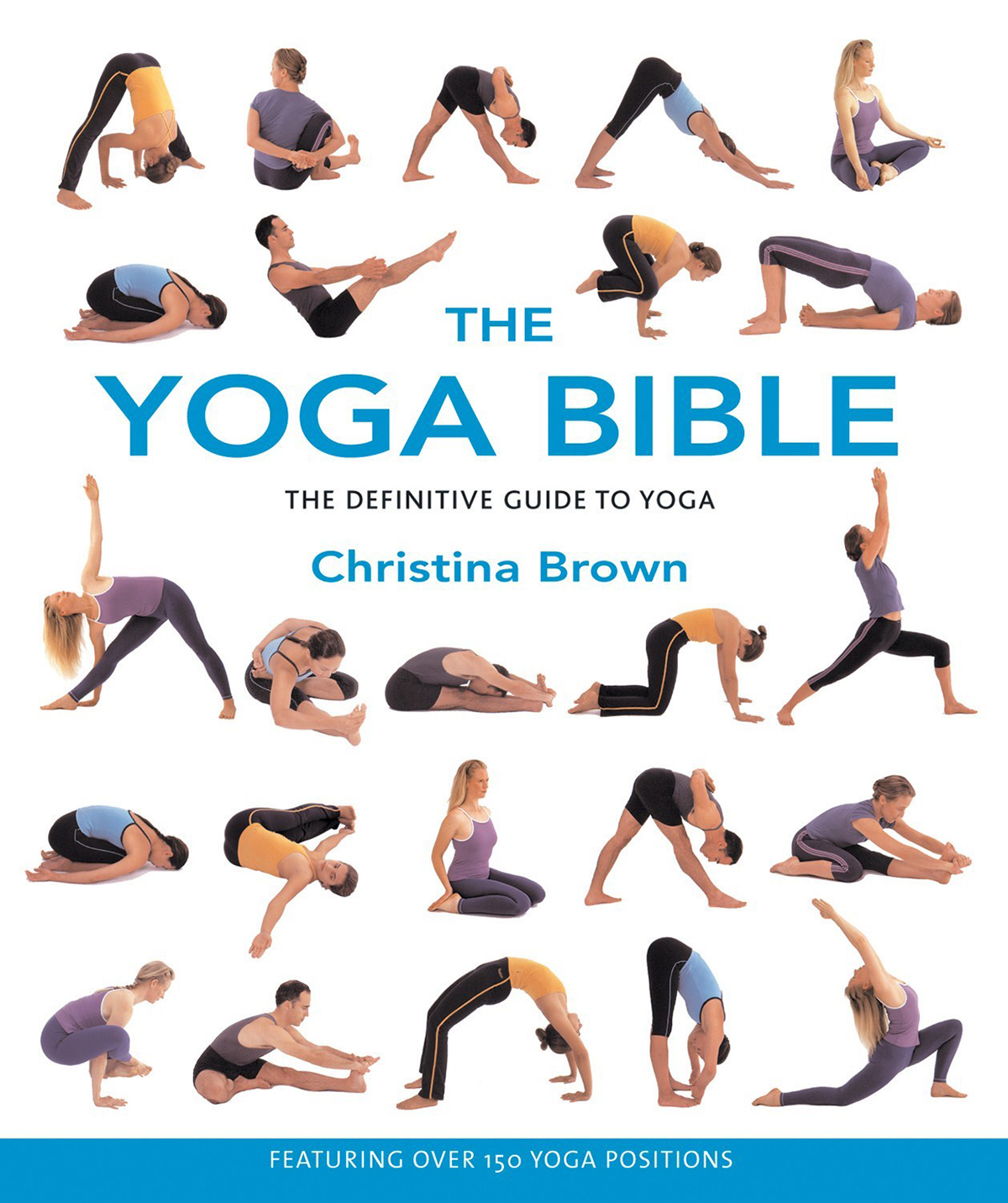 The Yoga Bible The definitive guide to yoga postures Christina Brown WALKING - photo 1