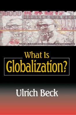 Ulrich Beck - What Is Globalization?