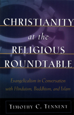 Timothy C Tennent Christianity at the Religious Roundtable