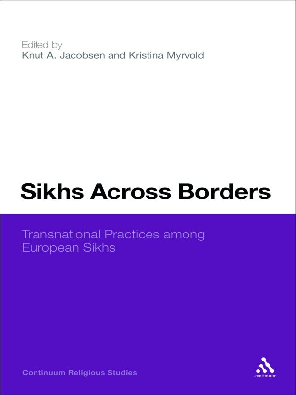 Sikhs Across Borders Also Available From Bloomsbury Academic Media - photo 1