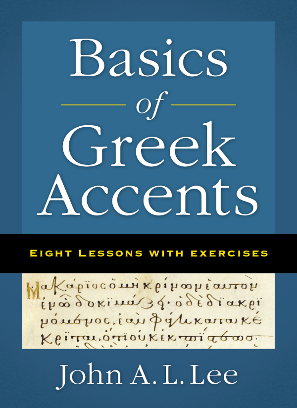 Greek accents are a seemingly impenetrable haze to most students of the New - photo 1