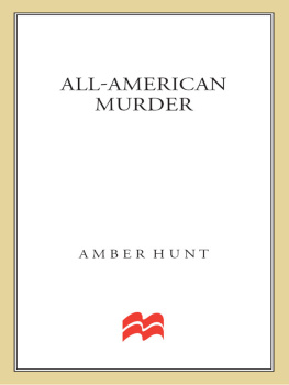 Amber Hunt - All-American Murder