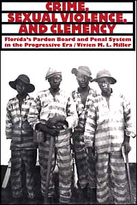 title Crime Sexual Violence and Clemency Floridas Pardon Board and - photo 1