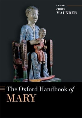 Chris Maunder The Oxford Handbook of Mary