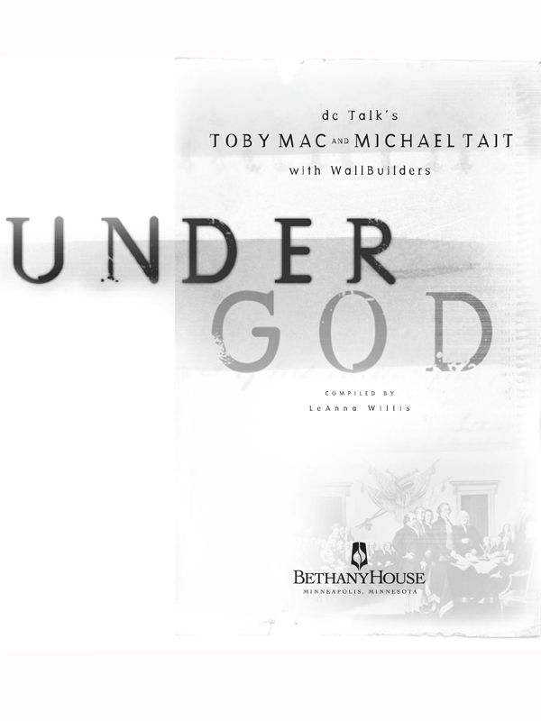 UNDER GOD by Toby Mac and Michael Tait of dc Talk with WallBuilders Published - photo 1