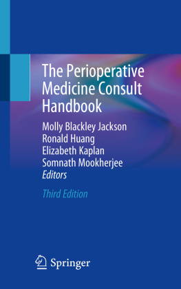 Molly Blackley Jackson - The Perioperative Medicine Consult Handbook
