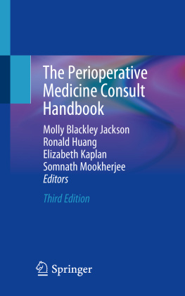 Molly Blackley Jackson The Perioperative Medicine Consult Handbook