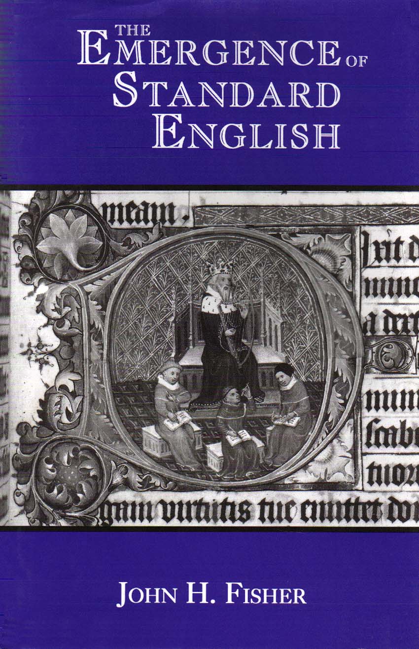 title The Emergence of Standard English author Fisher John H - photo 1