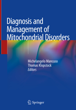 Michelangelo Mancuso Diagnosis and Management of Mitochondrial Disorders