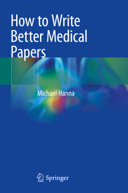 Michael Hanna How to Write Better Medical Papers