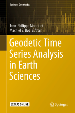 Jean-Philippe Montillet Geodetic Time Series Analysis in Earth Sciences