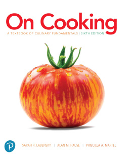 Sarah R. Labensky On Cooking: A Textbook of Culinary Fundamentals