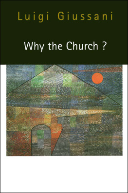 Luigi Giussani Why the Church?