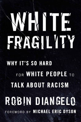 Robin J. DiAngelo - White Fragility