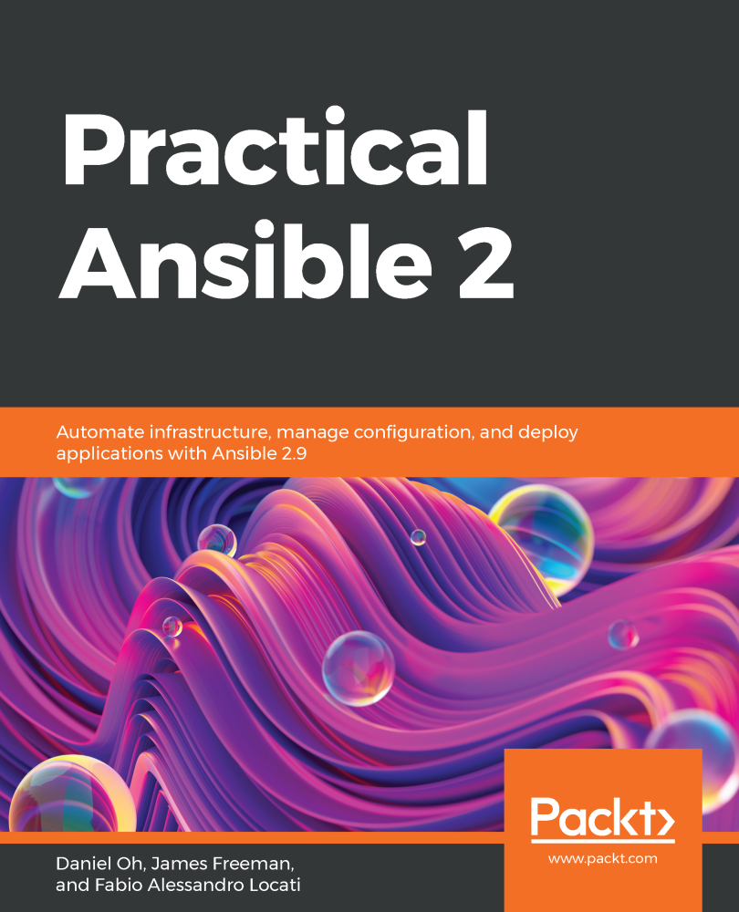 Practical Ansible 2 Automate infrastructure manage configuration and - photo 1