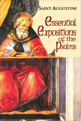 Saint Augustine - Essential Exposition of the Psalms