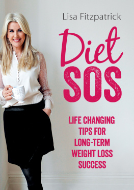 Lisa Fitzpatrick Diet SOS: Life changing tips for long-term weight loss success