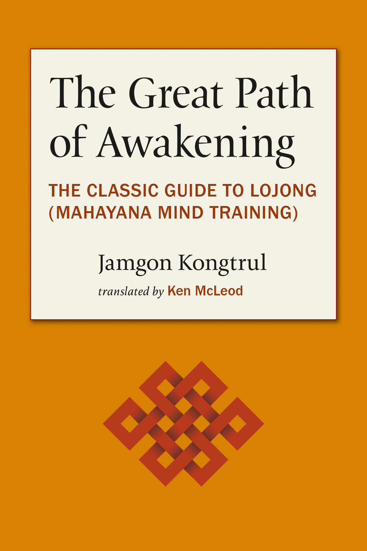 Contents The Great Path of Awakening The Classic Guide to Lojong Mahayana - photo 1