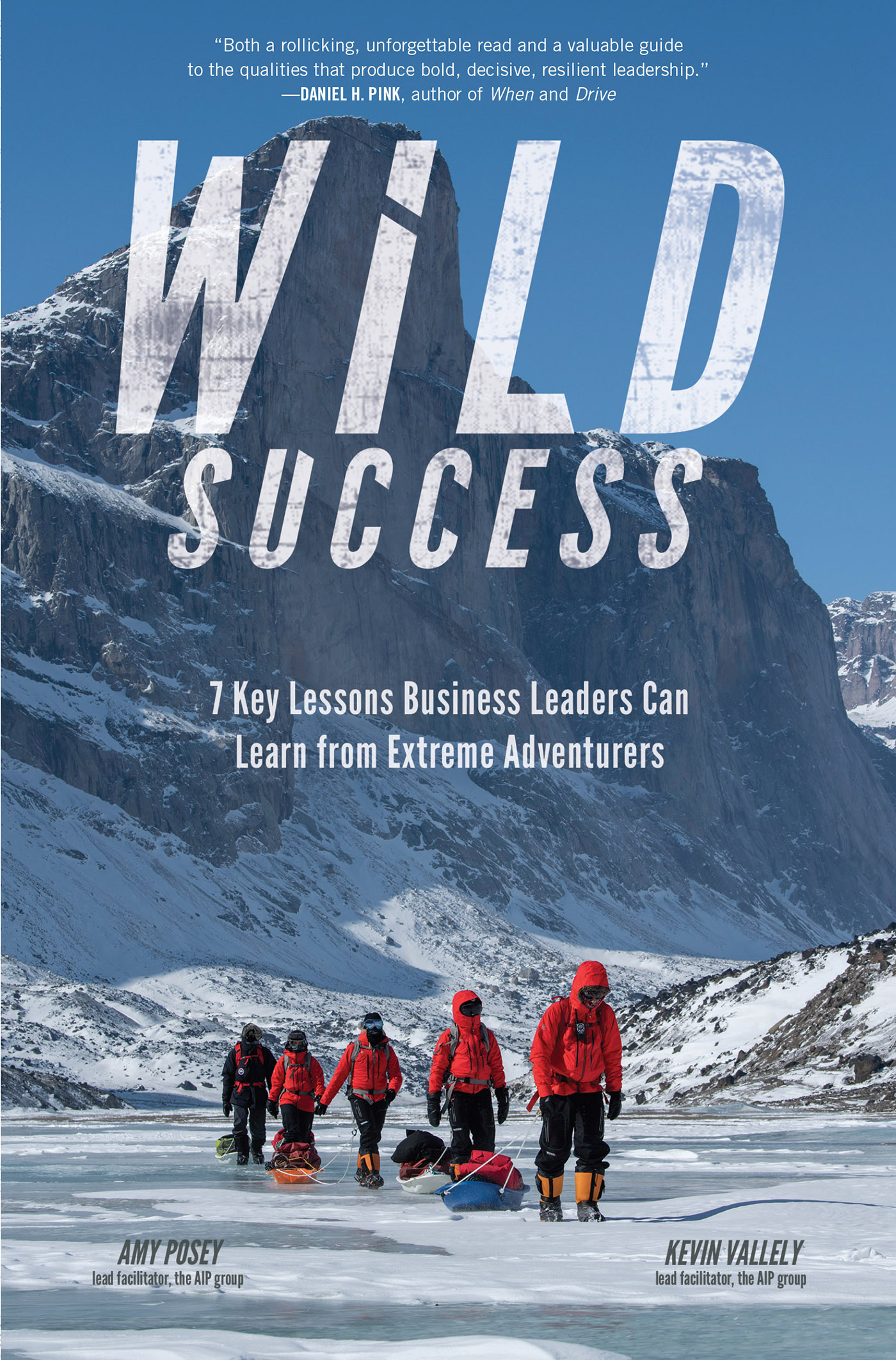 PRAISE FOR WILD SUCCESS Wild Success is a two-fer Its both a rollicking - photo 1