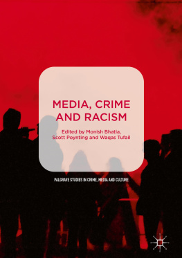 Monish Bhatia - Media, Crime and Racism