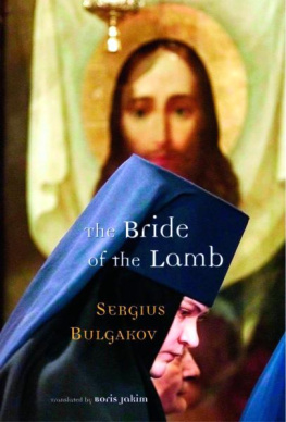 Sergius Bulgakov - The Bride of the Lamb