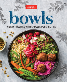 Americas Test Kitchen - Bowls - Vibrant Recipes with Endless Possibilities